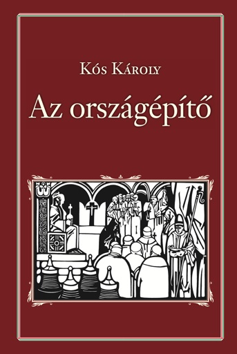 Kós Károly - Az országépítő